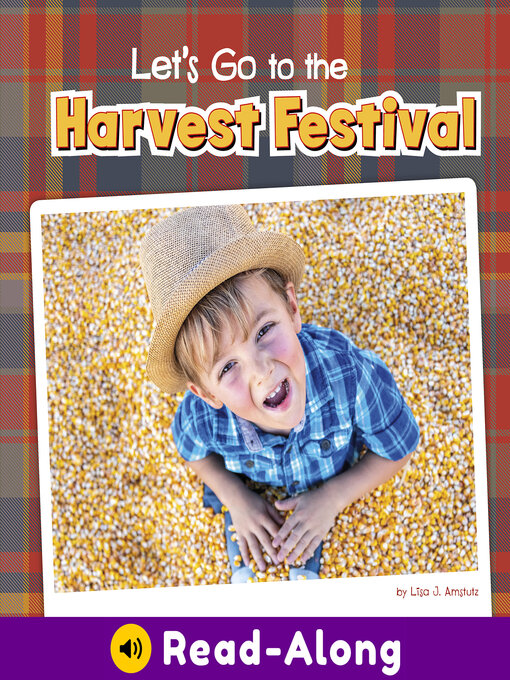 Title details for Let's Go to the Harvest Festival by Lisa J. Amstutz - Available